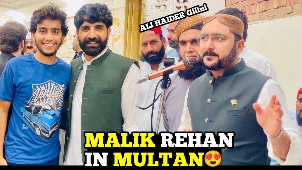  Bilal Marth and Malik Rehan Meet-Up in Multan 😍Day spend with Ali Haider GILLANI ❤️