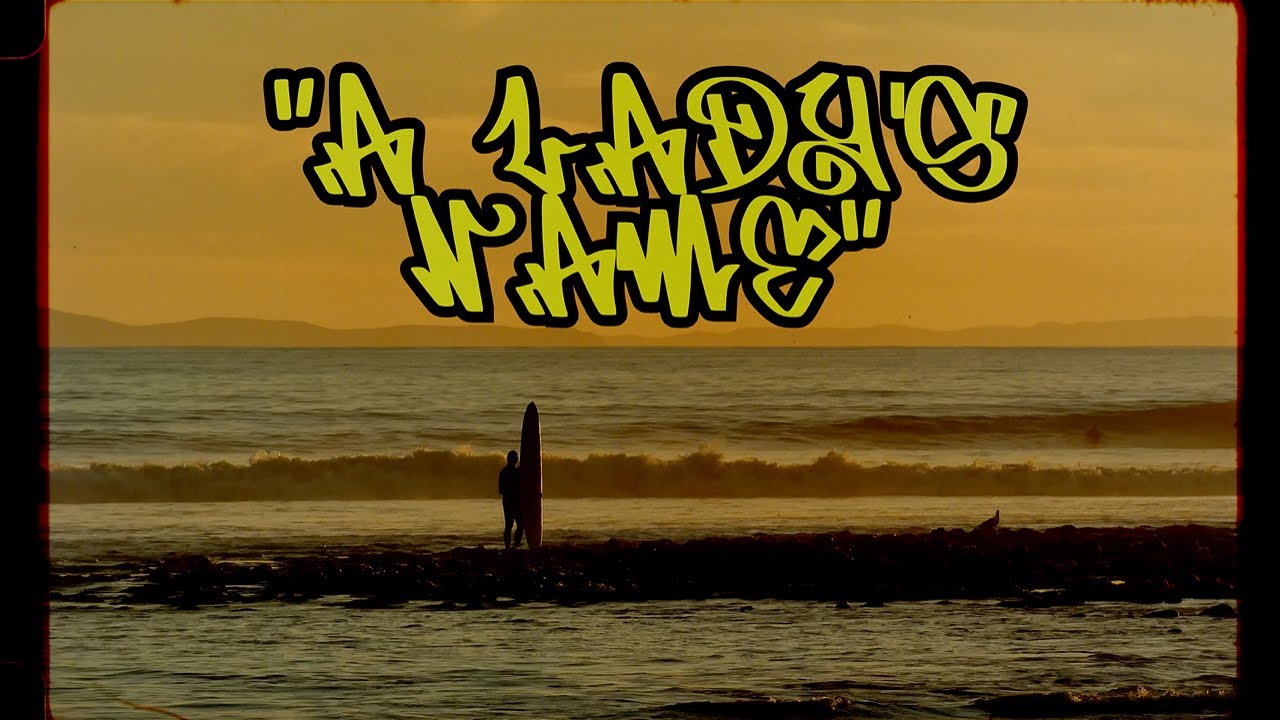A LADY'S NAME - FULL MOON SURF CLUB ft Sean Tully Spencer Navarro Moses Liggett & Jack Hill