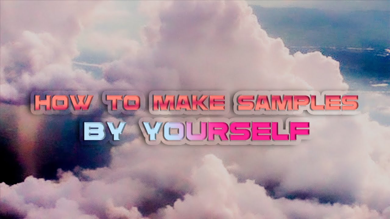 Unlock the Secrets: Create Your Own Sample Pack How to make your sample pack