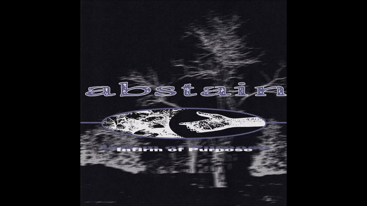 Abstain - Infirm Of Purpose 2022 (Full EP)