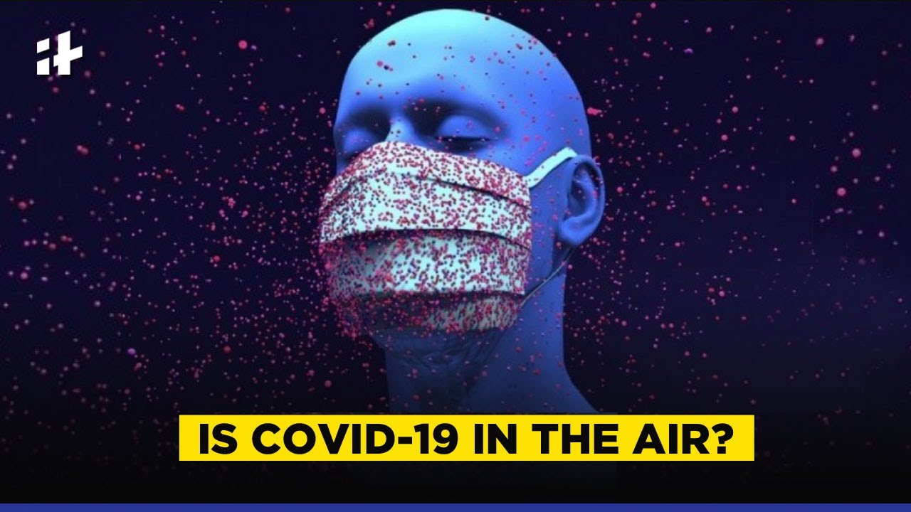 Is Coronavirus Airborne? | COVID-19 | Lancet Report