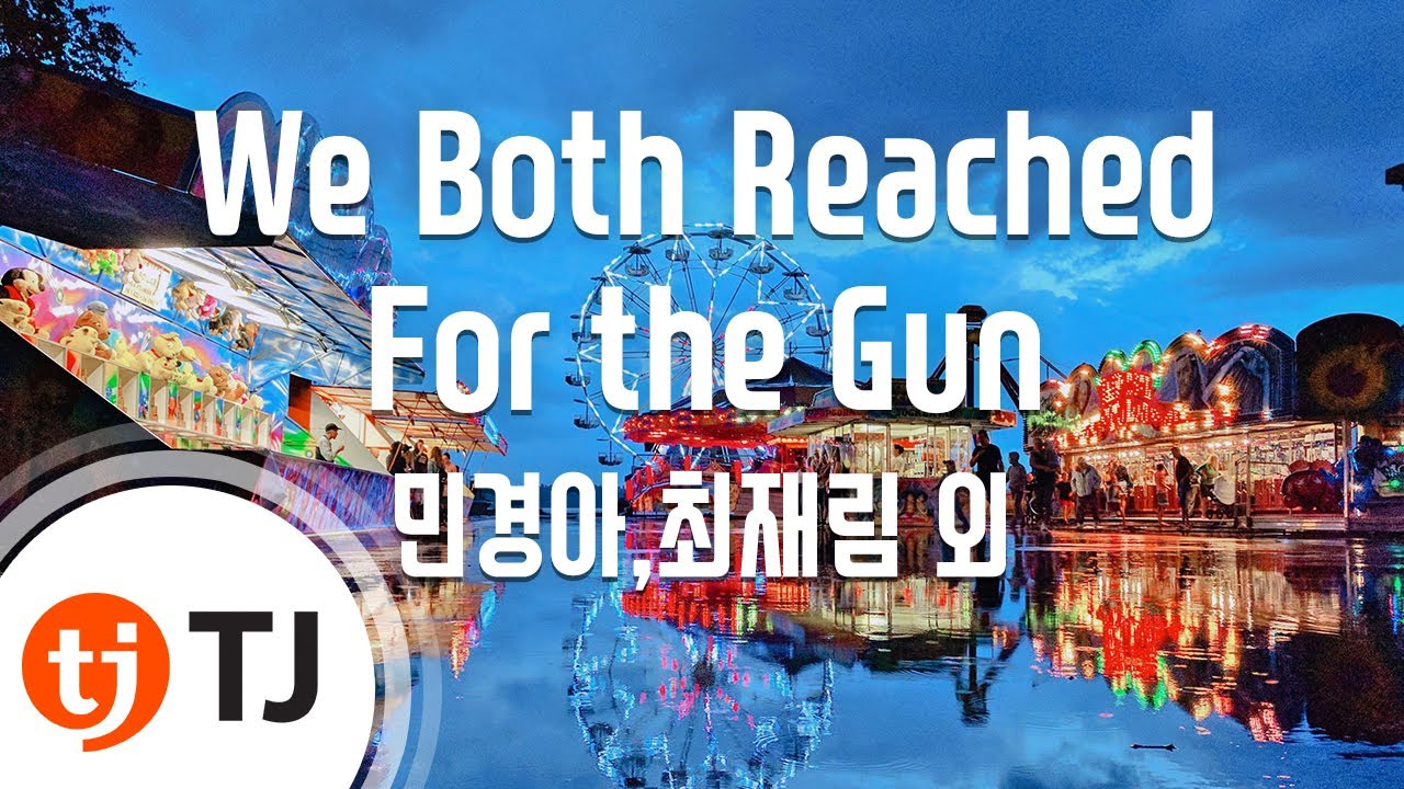 [TJ노래방] We Both Reached For the Gun(뮤지컬'시카고' OST) - 민경아,최재림 외 / TJ Karaoke