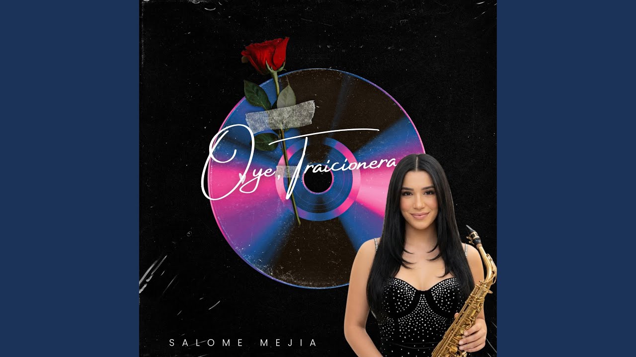 Oye Traicionera
