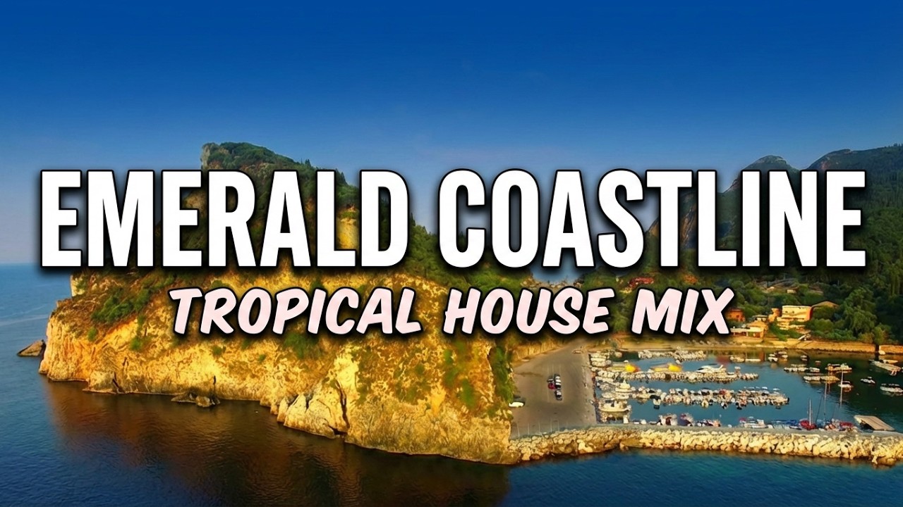 Emerald Coastline — Tropical & Progressive House | Open Horizon Grooves