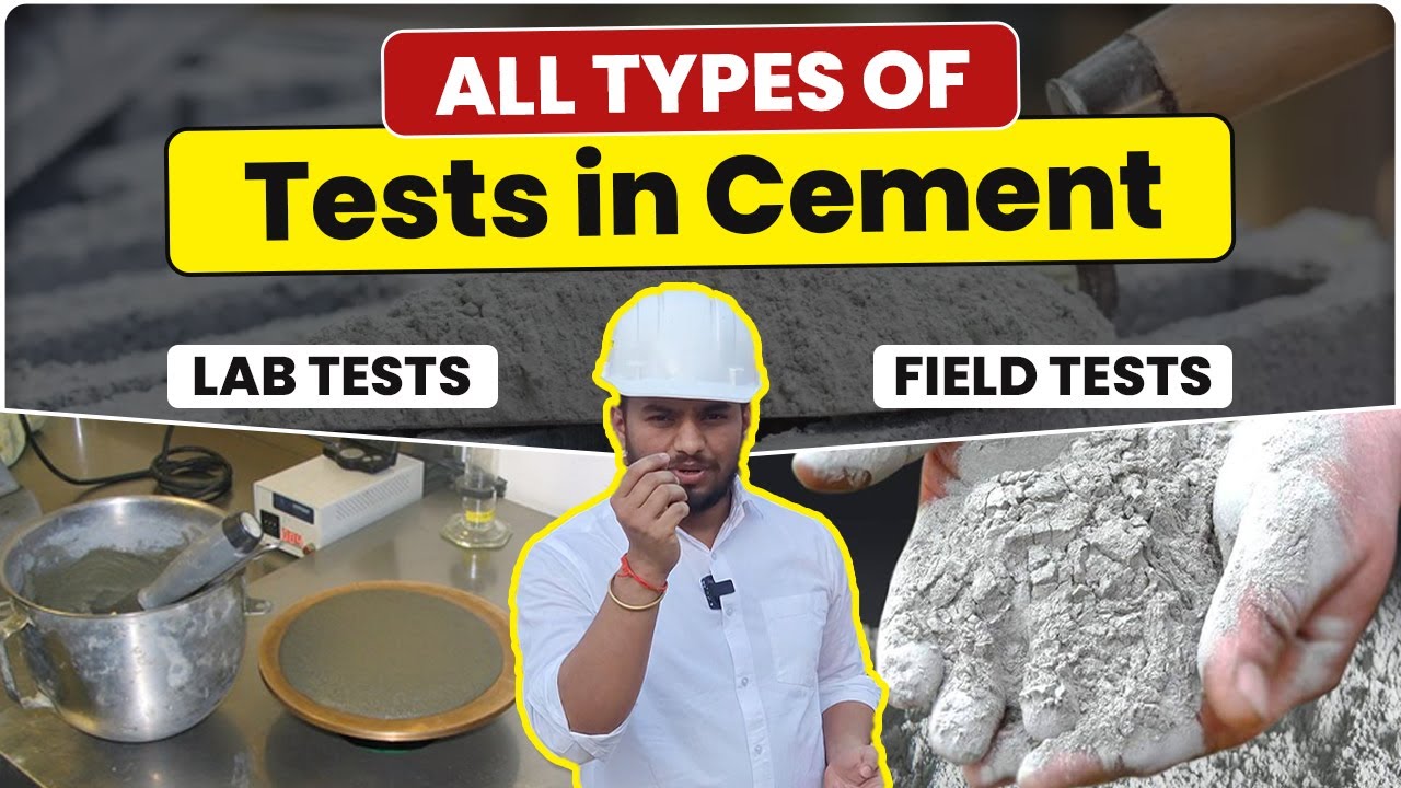 All Types of Cement Tests Explained 🧪 | Lab Tests & Field Tests | Strength, Quality & Consistency