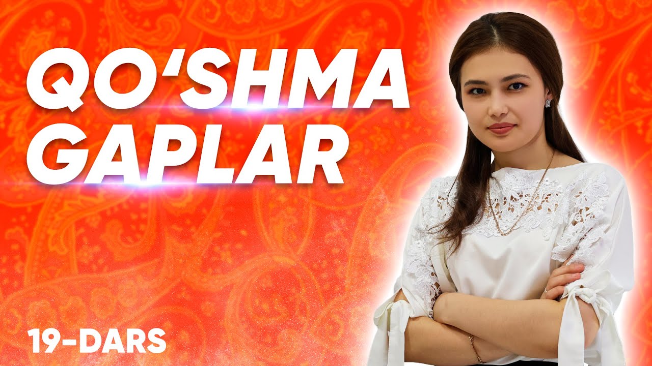 Onlayn Ona tili darslari | Qo'shma gaplar | 19 - dars