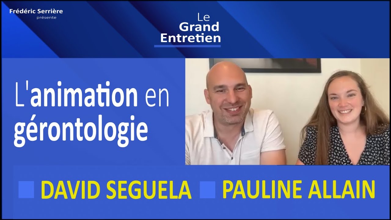 Pauline Allain & David Séguela : l'animation en gérontologie
