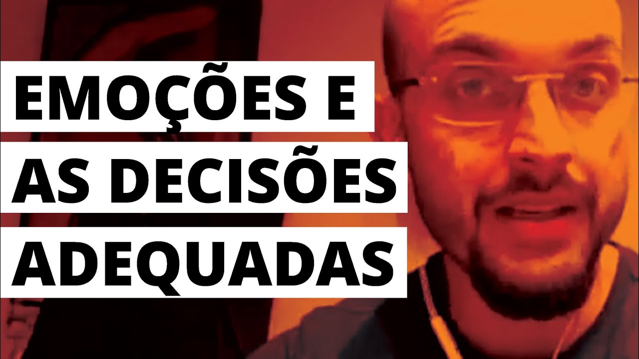 Emoções e As Decisões Adequadas | Professor Matheus Milan