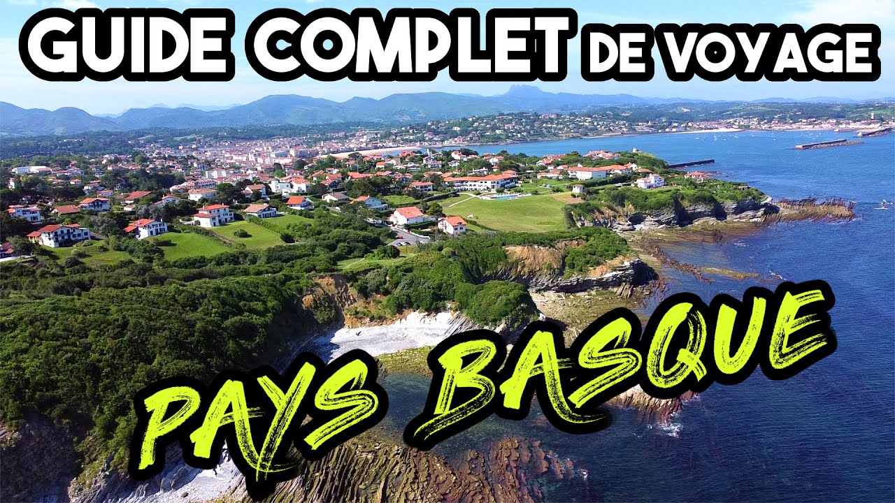 Visiter le Pays Basque en une semaine : le guide COMPLET | Les incontournables à faire