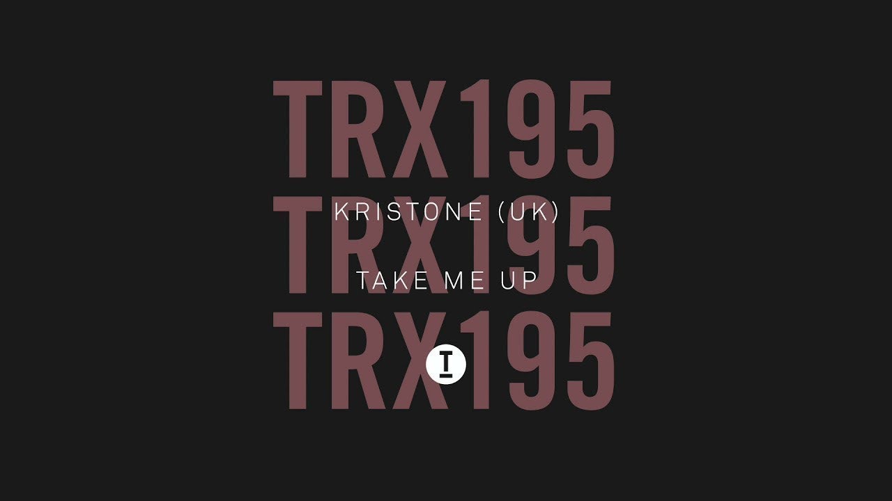 Kristone (UK) - Take Me Up (Extended Mix)