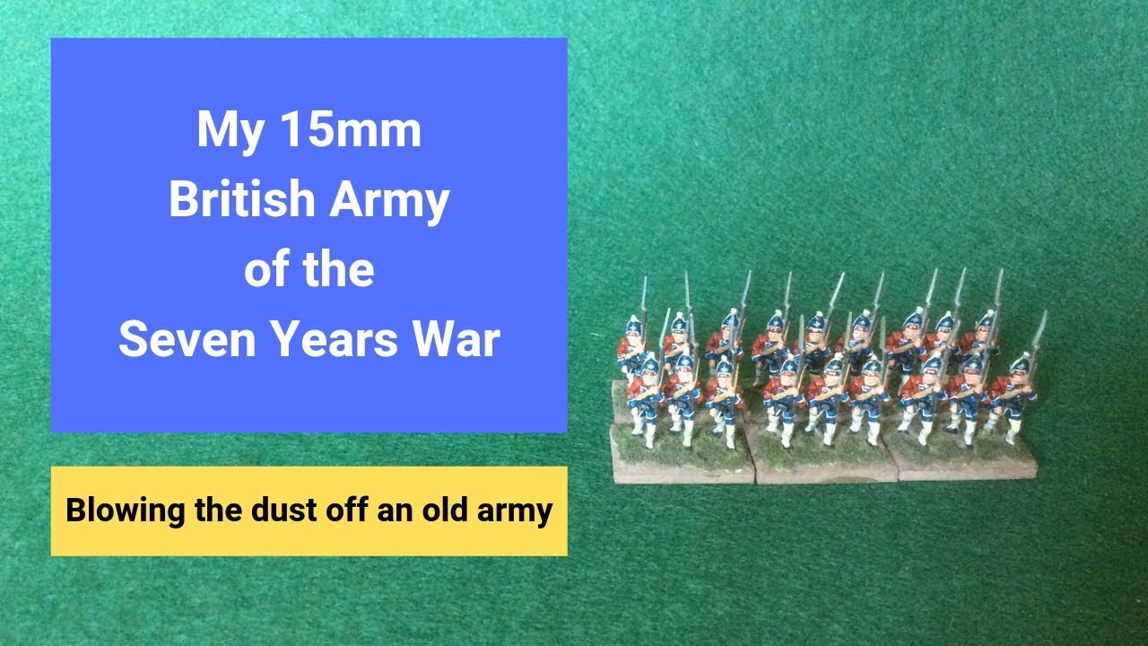 15mm British Army of the Seven Years War