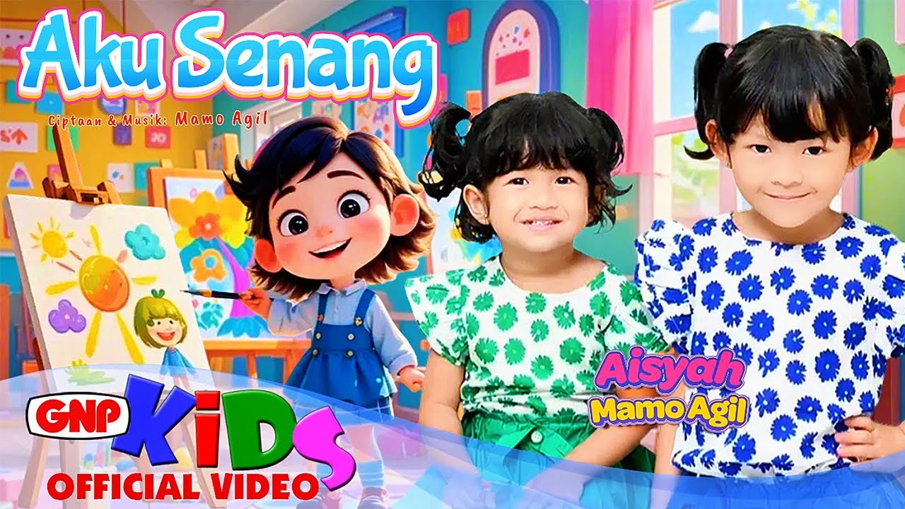 Aisyah Mamo Agil - Aku Senang | Lagu Anak Ceria Indonesia Official Music Video