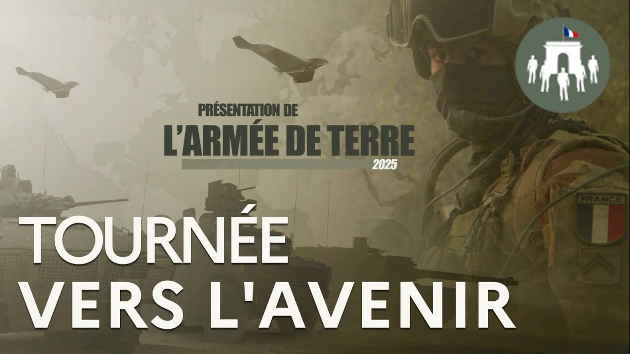 Arm&eacute;e de Terre 2025 : strat&eacute;gique, innovante et soud&eacute;e