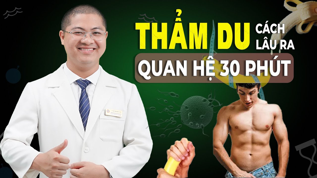 Hướng Dẫn Thủ Dâm Lâu Ra Và Cách Kéo Dài Thời Gian Quan Hệ Lên 30 phút