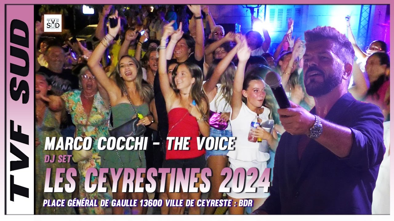 CEYRESTINES 2024 / Ceyreste reçoit le chanteur Marco Cocchi - The Voice  et ses musiciens & DJ set