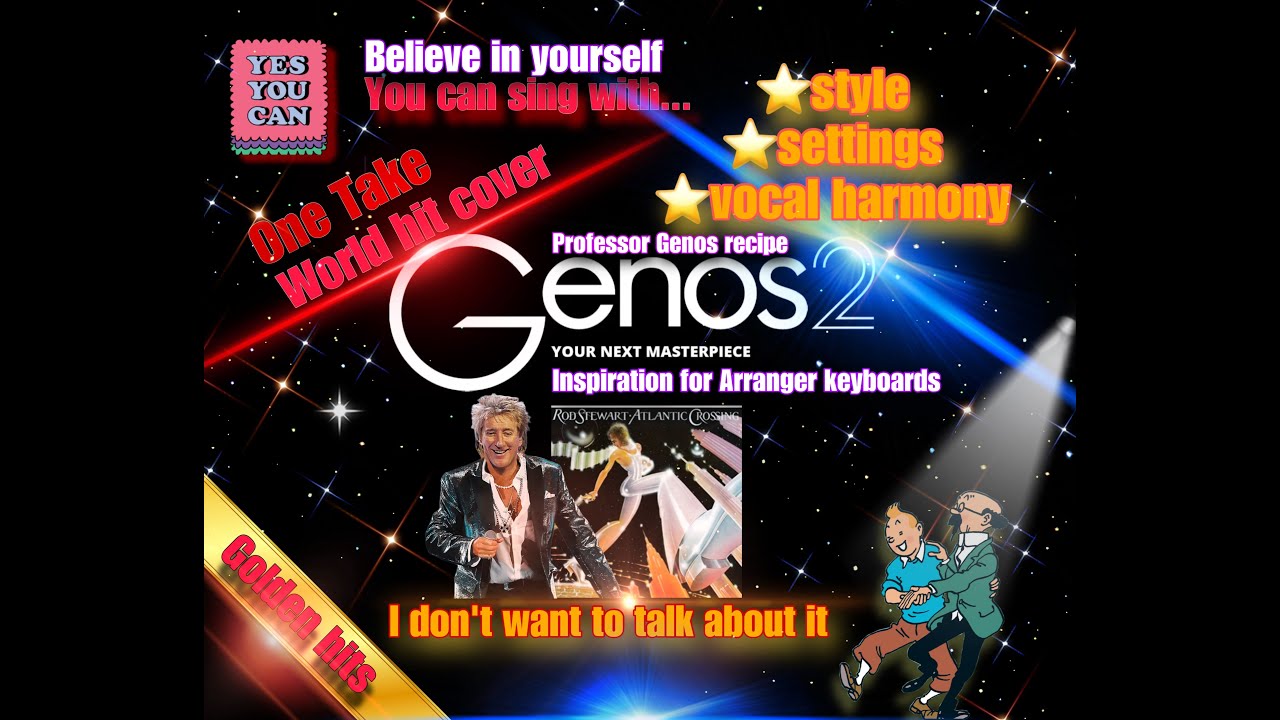 YAMAHA GENOS 2 AND ROD STEWART ARRANGER, KEYBOARD, STYLEPLAY , LIVEPLAY, onetake with DANNE MACHMAR