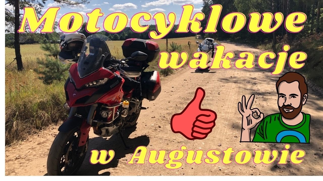 Motocyklowe wakacje w Augustowie .Warmia,Mazury,Suwałki 2020r Ducati Multistrada 1260S Honda VFR1200