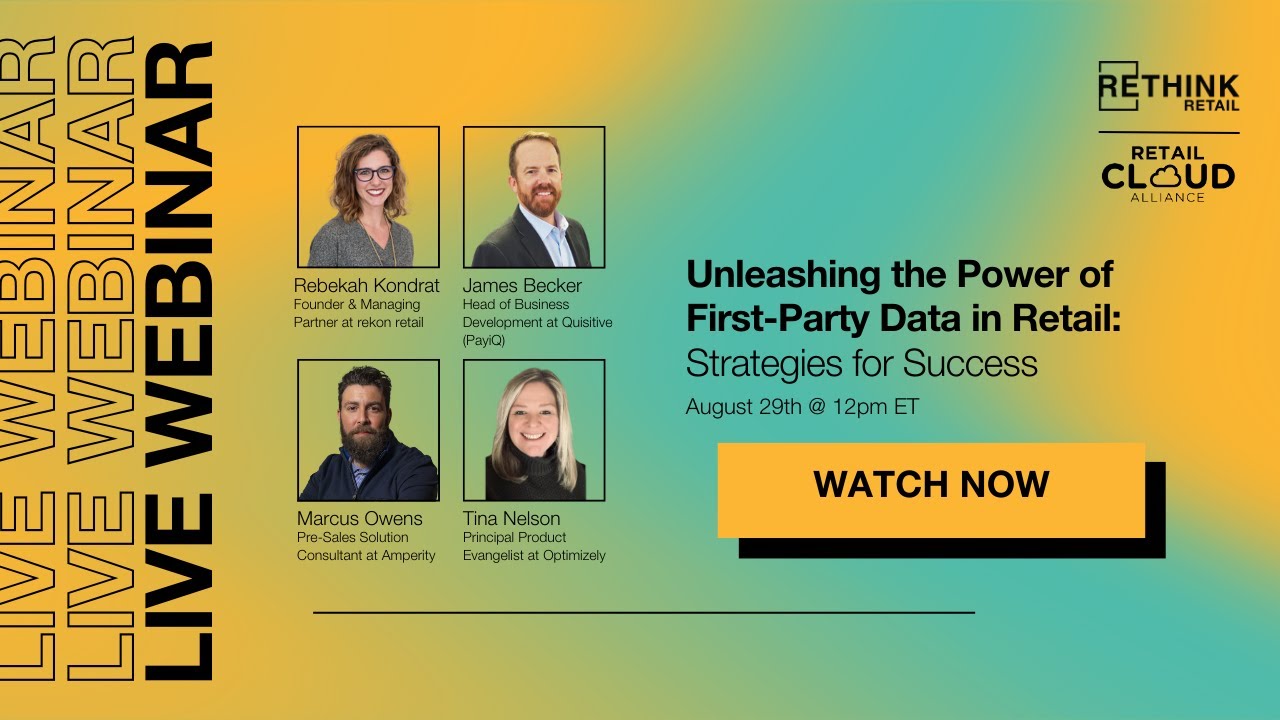 Unleashing the Power of First-Party Data in Retail: Strategies for Success (Webinar Replay)