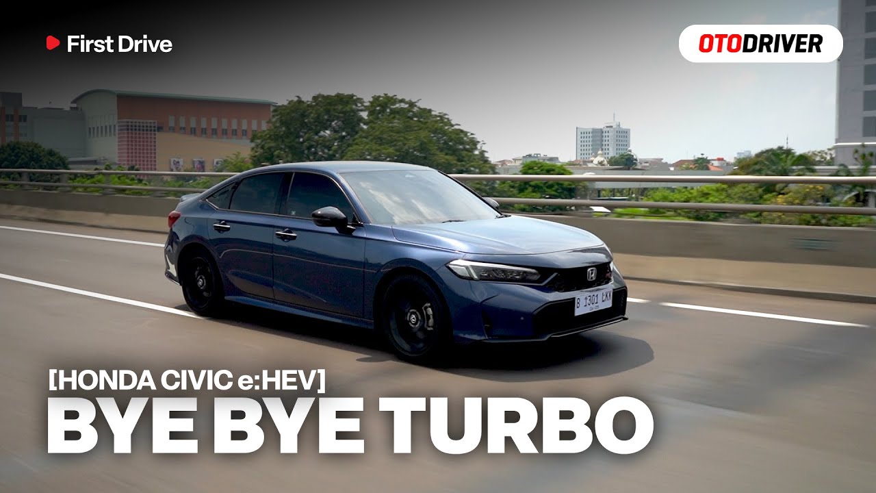 Honda Civic e:HEV 2025 : Layakkah Mengganti Civic Turbo?