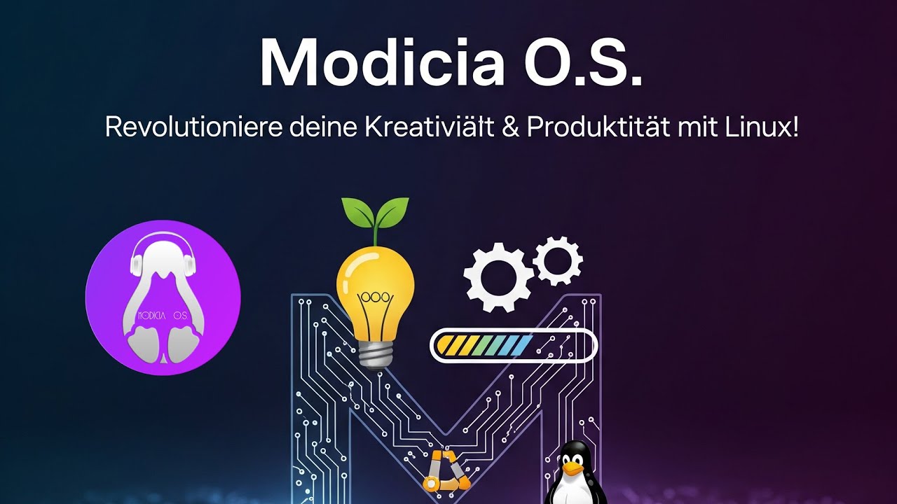 Modicia O.S.: Revolutioniere deine Kreativit&auml;t & Produktivit&auml;t mit Linux!