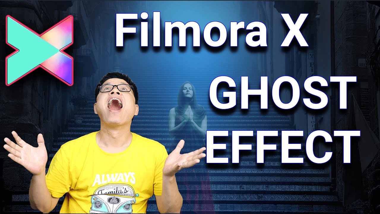 Filmora X Easy Ghost Effect Tutorial Video