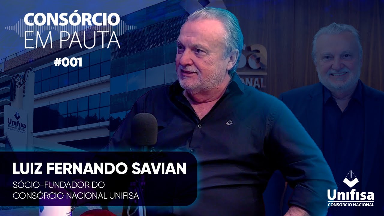 LUIZ FERNANDO SAVIAN - Consórcio em Pauta - #001