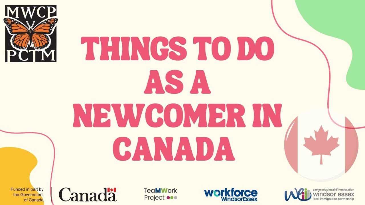 Things to do as a Newcomer in Canada