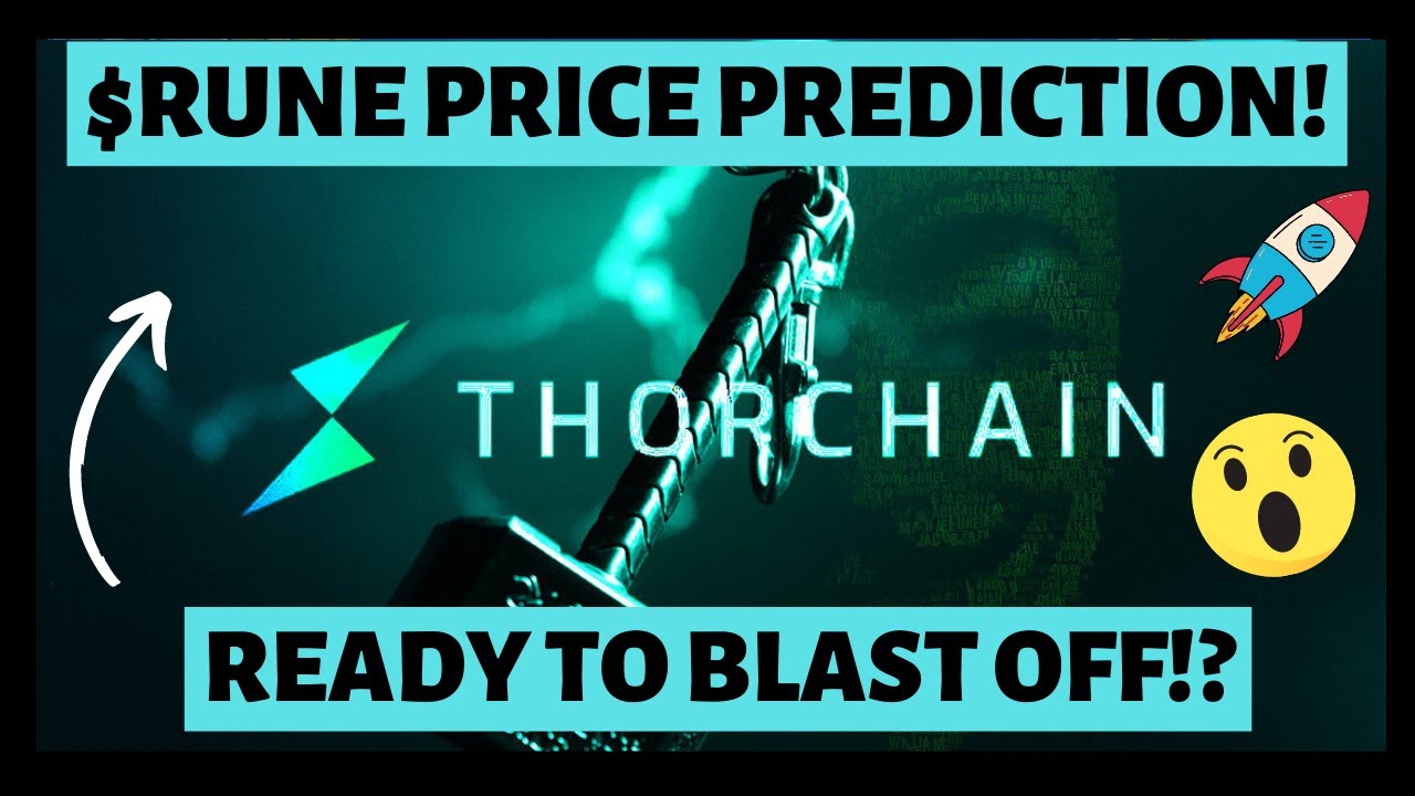 $RUNE Price prediction! Why thorchain is ready to explode!  Best altcoin for bullrun!?