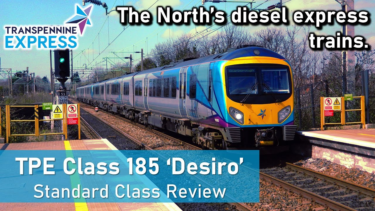 TPE Class 185 'Desiro' Review - The North's Diesel Express Trains
