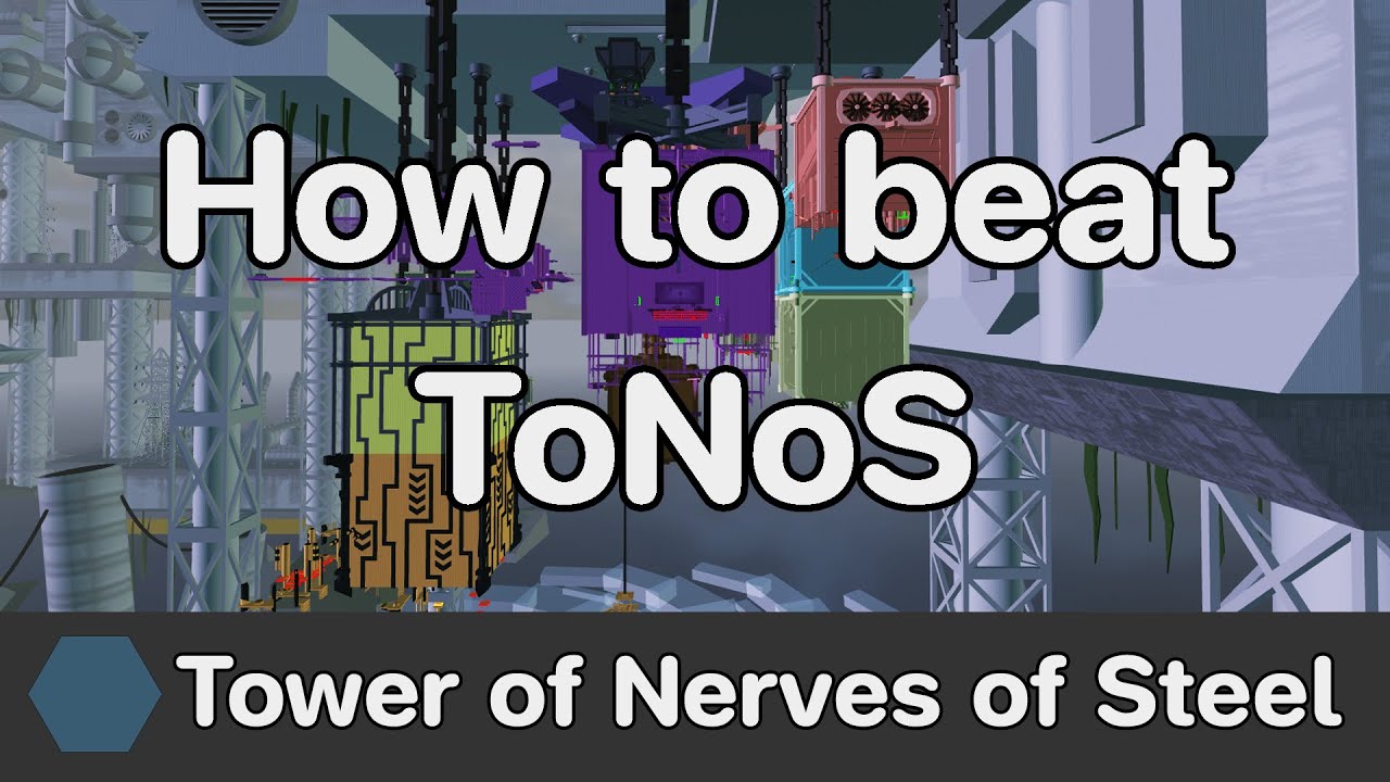 EToH - Tower of Nerves of Steel (ToNoS) guide