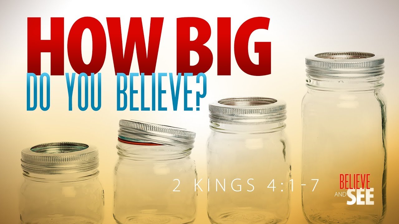 How Big Do You Believe? - Pastor Jeff Schreve - From His Heart Ministries