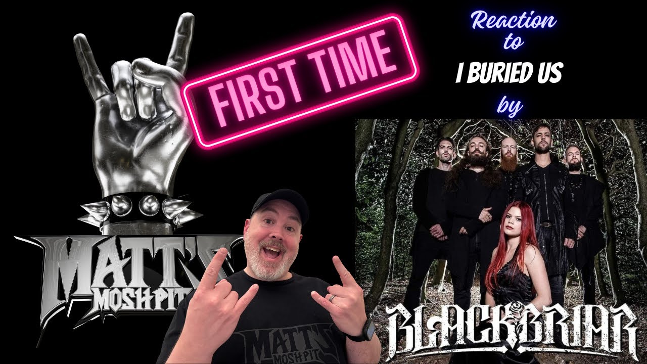 I Buried Us by Blackbriar FIRST TIME Reaction!!!
