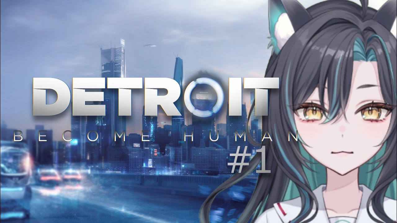 【DETROIT: BECOME HUMAN】#１　初見プレイ！ついに始動！【個人勢Vtuber/波瀬クロ】