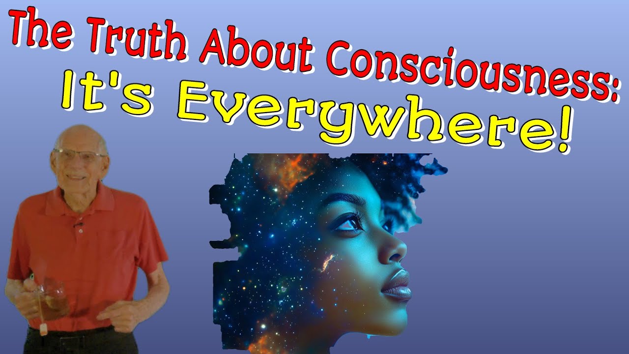 336- The Truth About Consciousness: It's Everywhere!