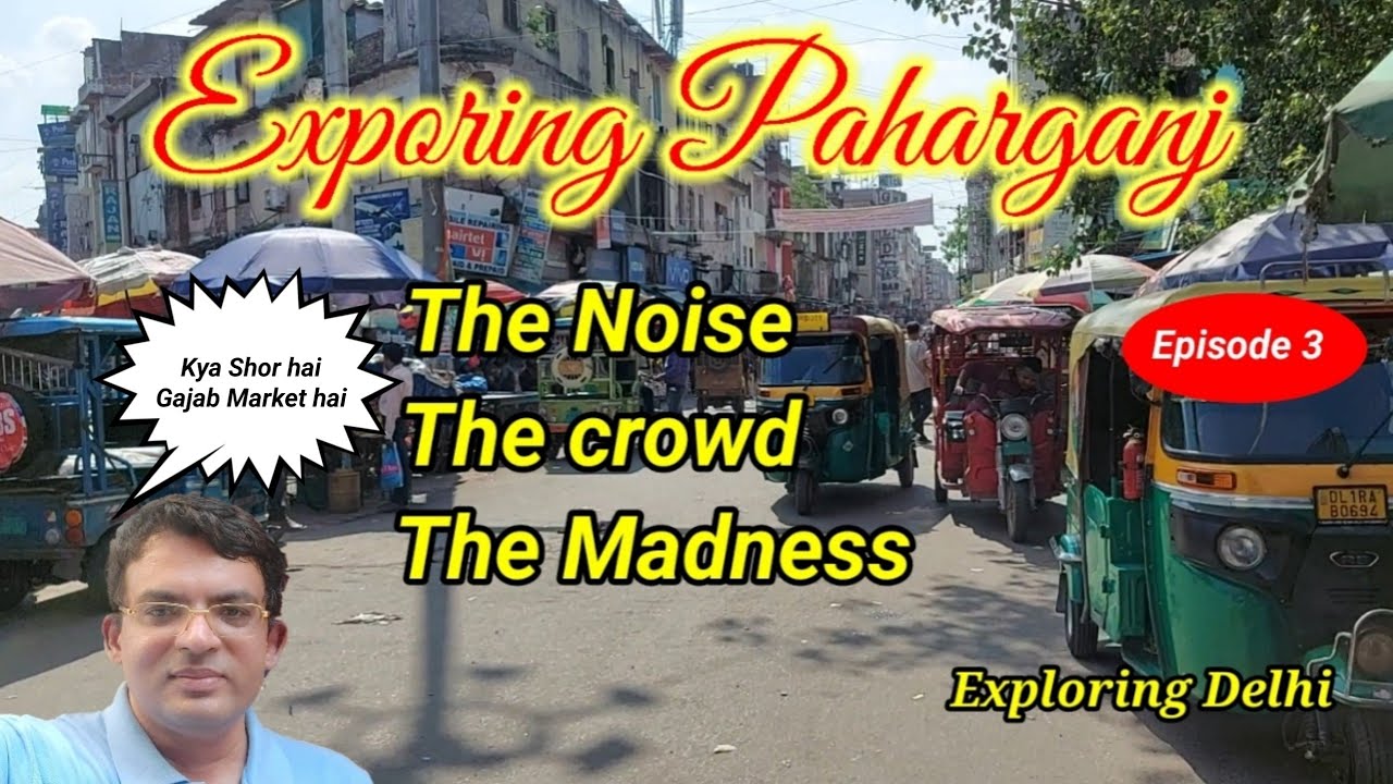Delhi market | Paharganj | New Delhi station | A beautiful marketplace in Delhi