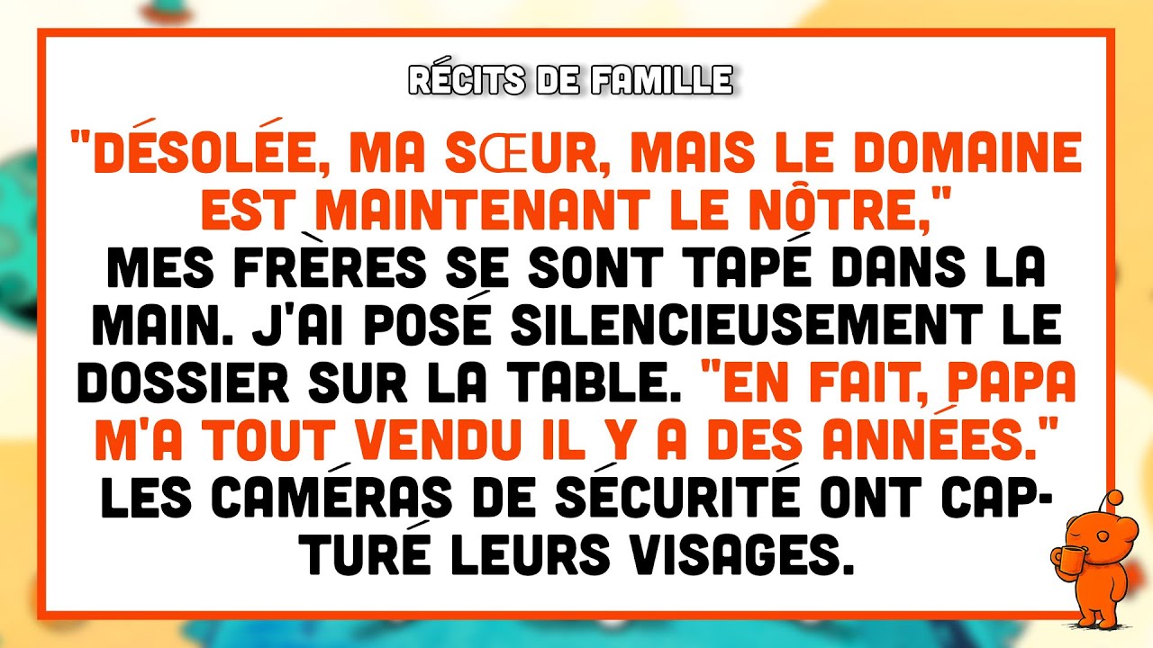 Ma famille s'est réunie pour diviser mon héritage — puis a découvert que je possédais déjà tout.