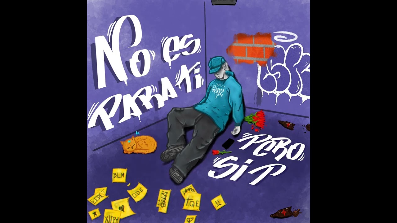 LesKing - No es para ti, Pero si por ti EP
