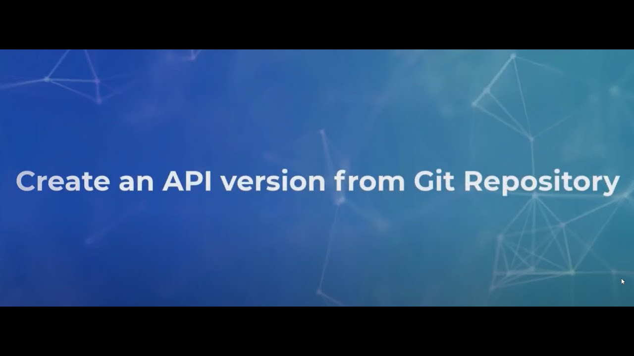 Create an API version from a Git Repository