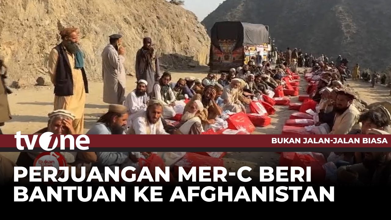 Misi Kemanusiaan Bantu Afghanistan | Bukan Jalan-jalan Biasa tvOne