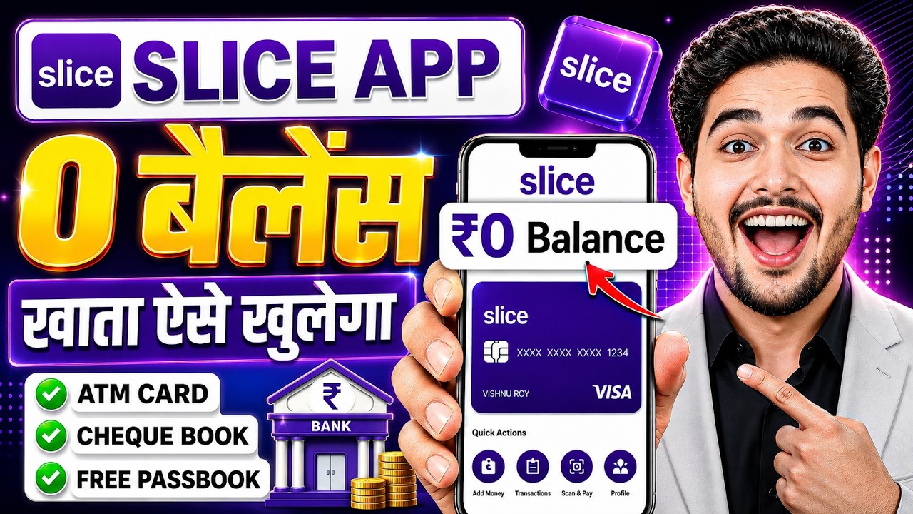 Slice Bank Account Opening | Slice Savings Account | Slice Account Opening | Zero Balance Account