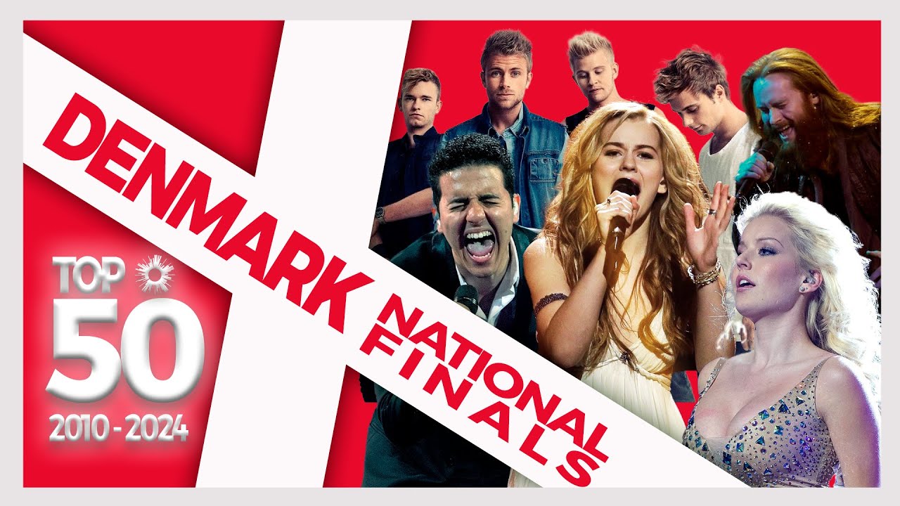 DENMARK - Eurovision National Finals - My Top 50 - DMGP