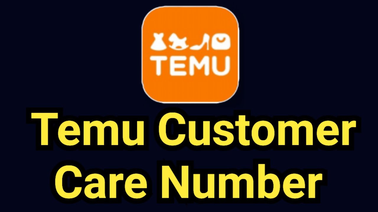 Temu Customer care number | Temu app