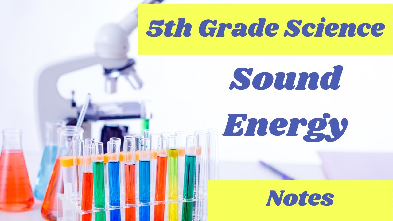 Sound Energy // 5th grade online science lesson