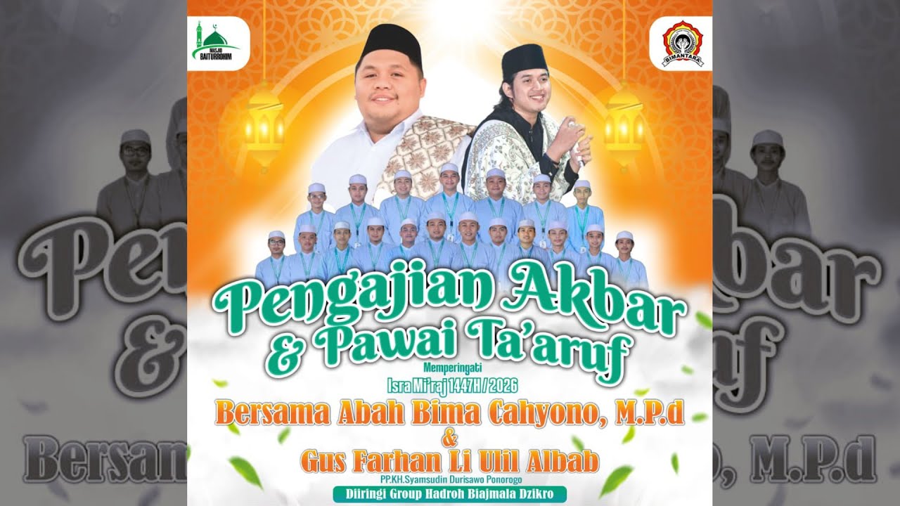 LIVE PENGAJIAN AKBAR  & PAWAI TAARUF DALAM RANGKA ISRA' MIKRAJ BERSAMA ABAH BIMA & GUS ULIL PONOROGO