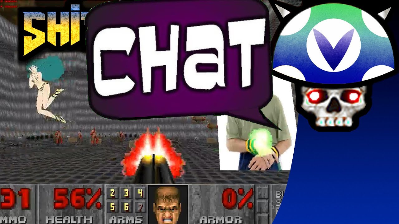 [Vinesauce] Joel - Shitty Doom Wads (With Chat)