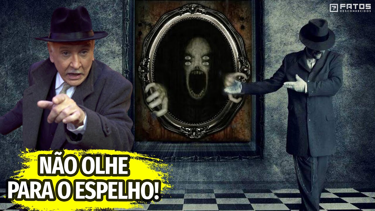 Cuidado com os espelhos! O Senhor 13 está esperando você do outro lado - Lendas Urbanas