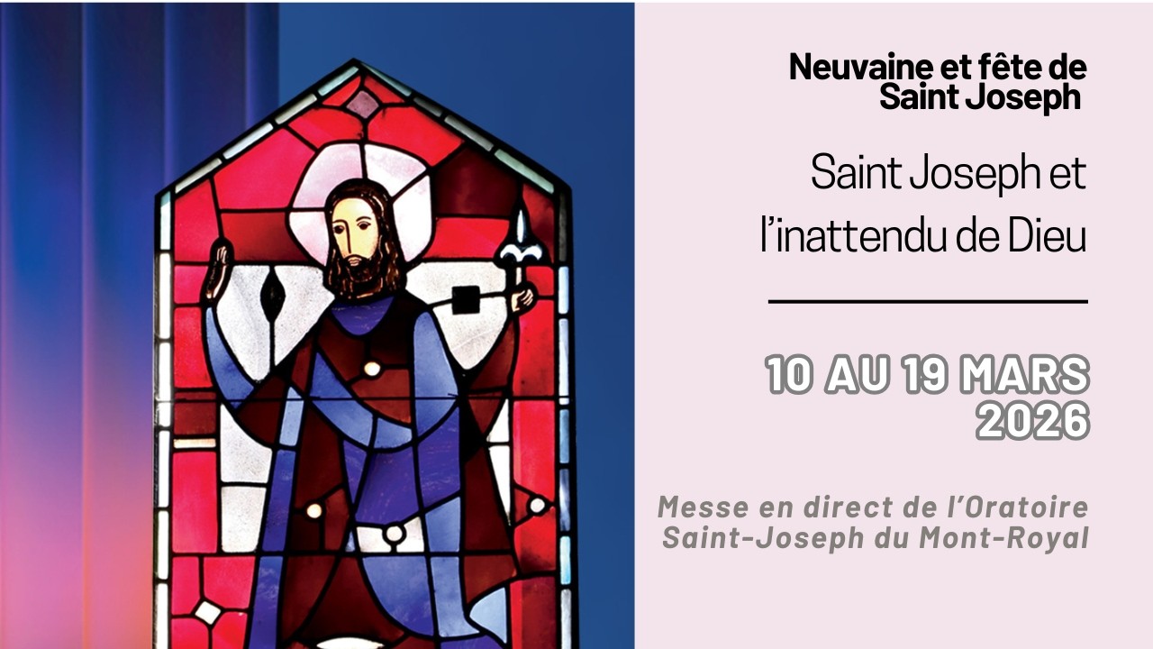 Messe du 17 mars 2026 en direct de l'Oratoire Saint-Joseph
