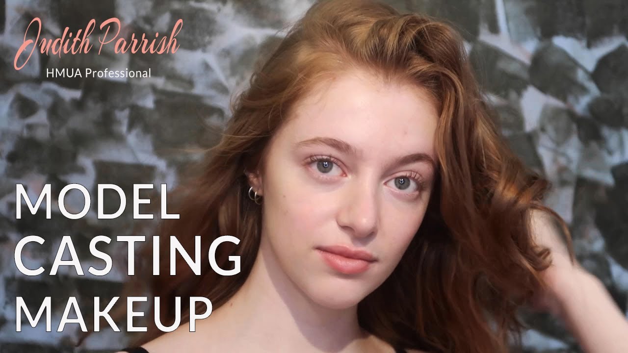 Model Casting Makeup 2020  (NAIL Your Modeling CASTINGS) Model Makeup Tips /Makeup Artist