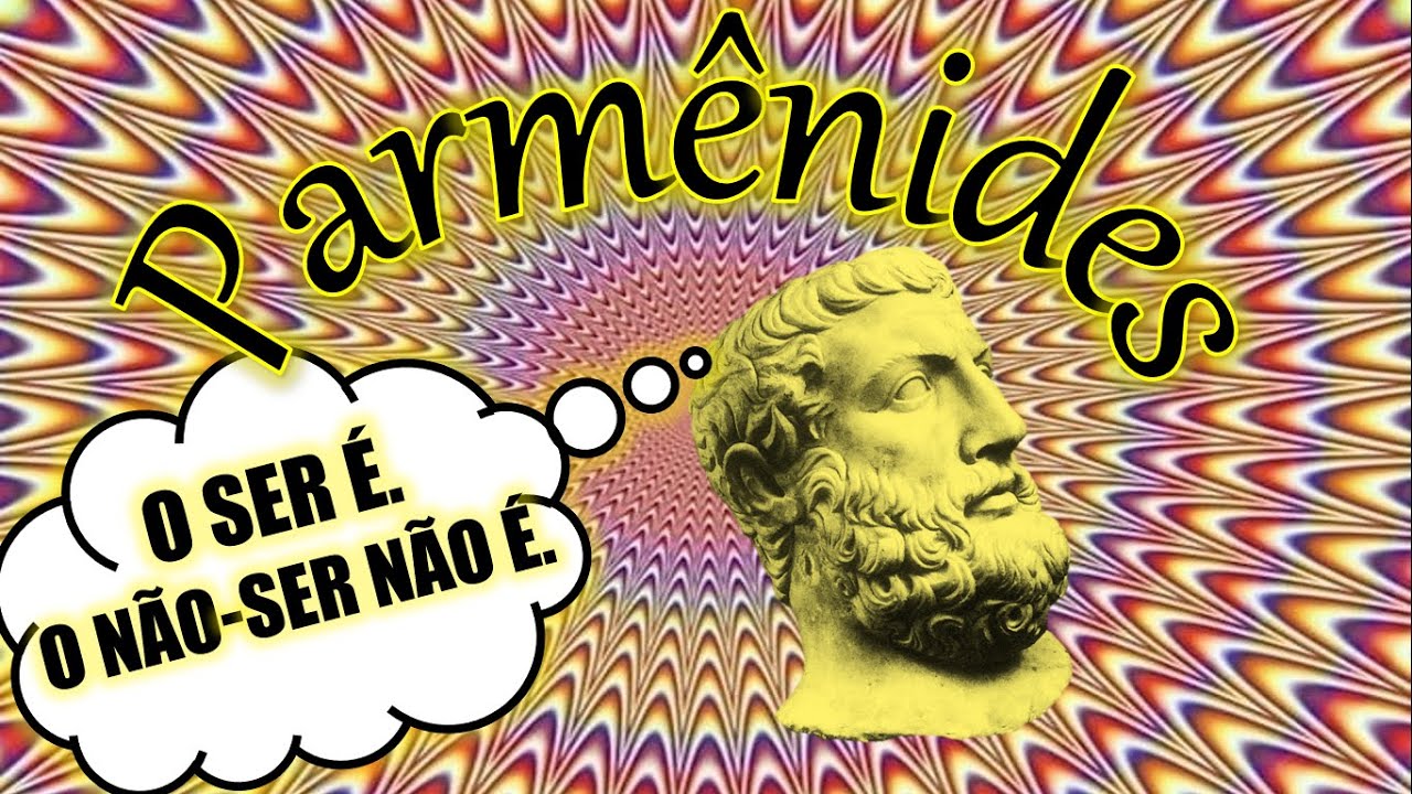 Parmênides | O Ser | O Caminho da Verdade | Aparência e Essência
