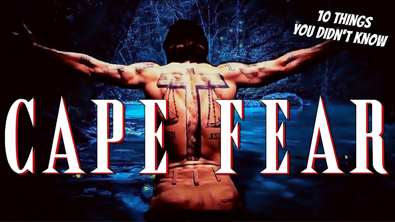 10 Things You Didn't Know About CapeFear
